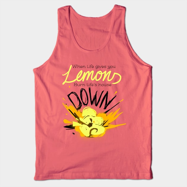 When Life Gives You Lemons.. Tank Top by Beckyehh